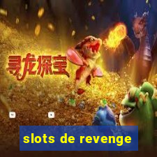 slots de revenge